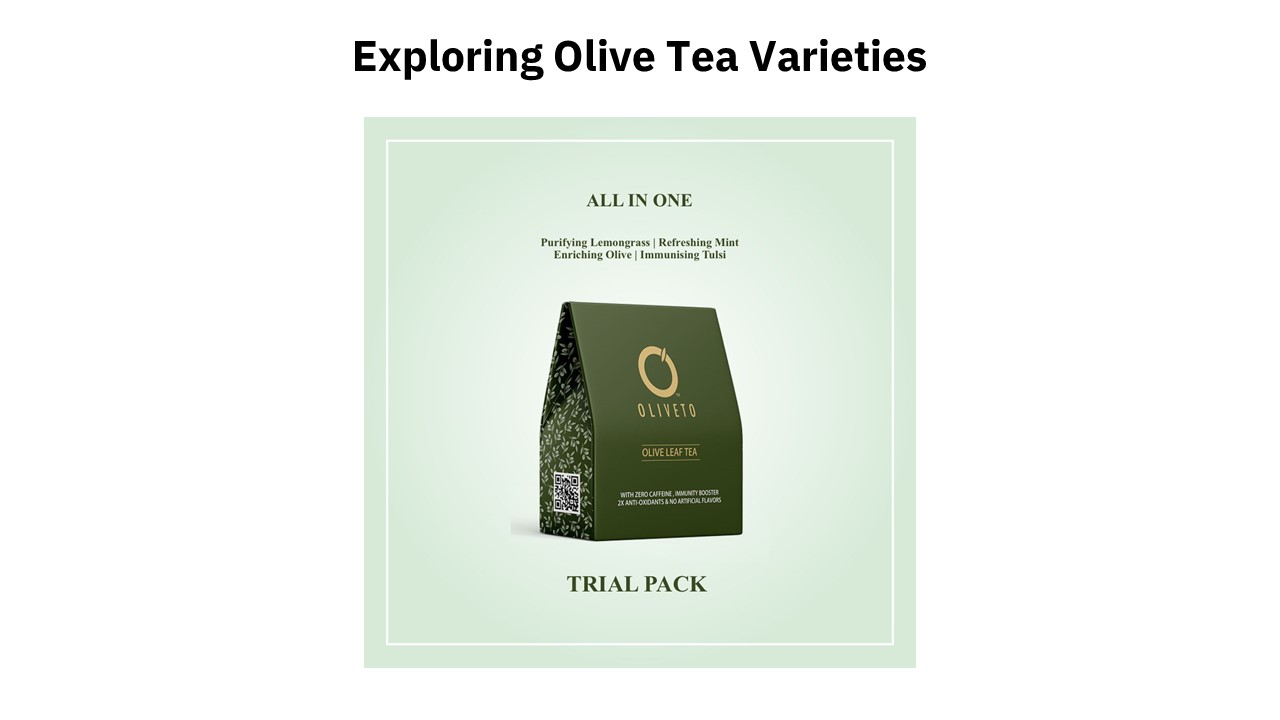 Exploring Olive Tea Varieties