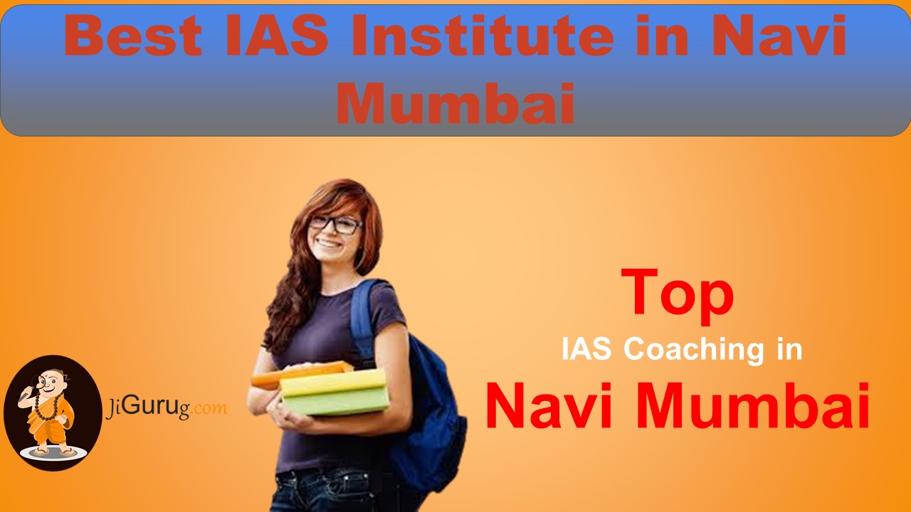 Best IAS Institute in Navi Mumbai