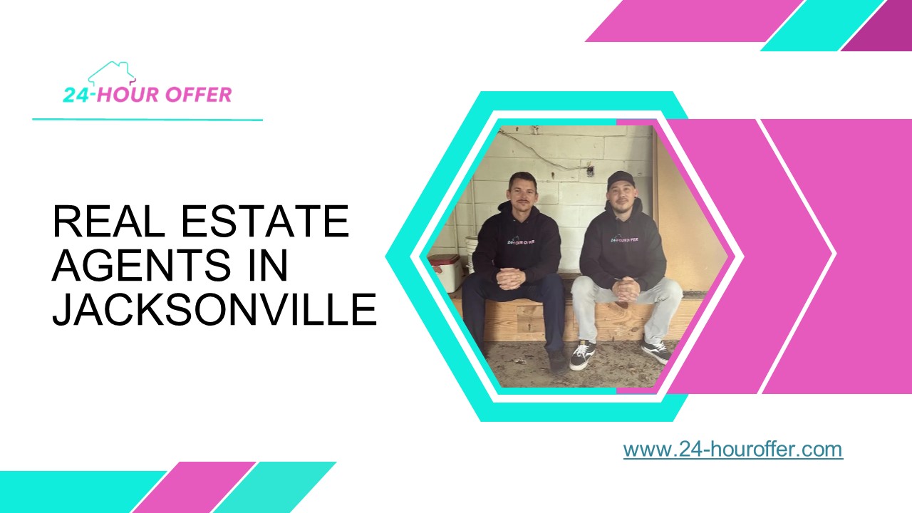 PPT Real Estate Agents in Jacksonville, Florida PowerPoint presentation free to download