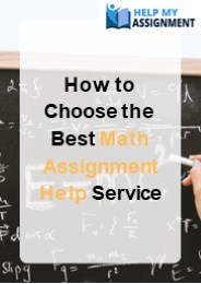 How to Choose the Best Math Assignment Help Service