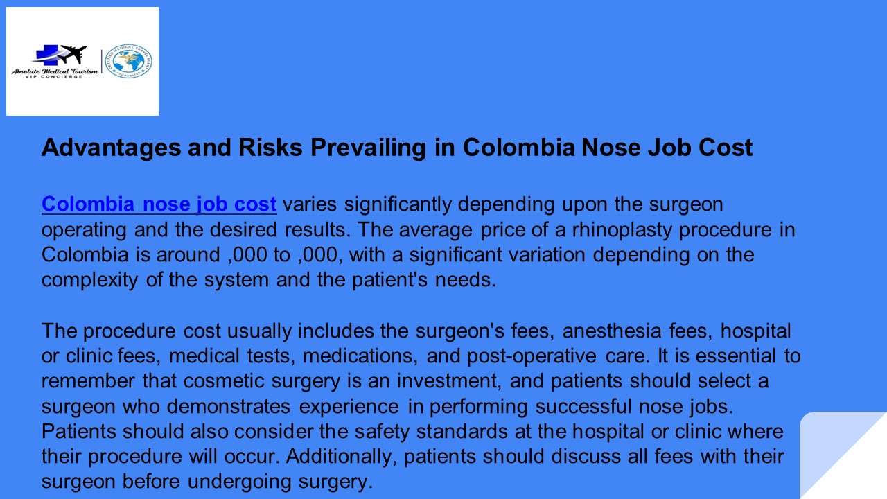 PPT Advantages and Risks Prevailing in Colombia Nose Job Cost