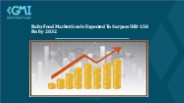 Baby Food Market Dynamics Analysis 2023