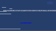 How Salesforce staff Augmentation Service Helps Small Businesses
