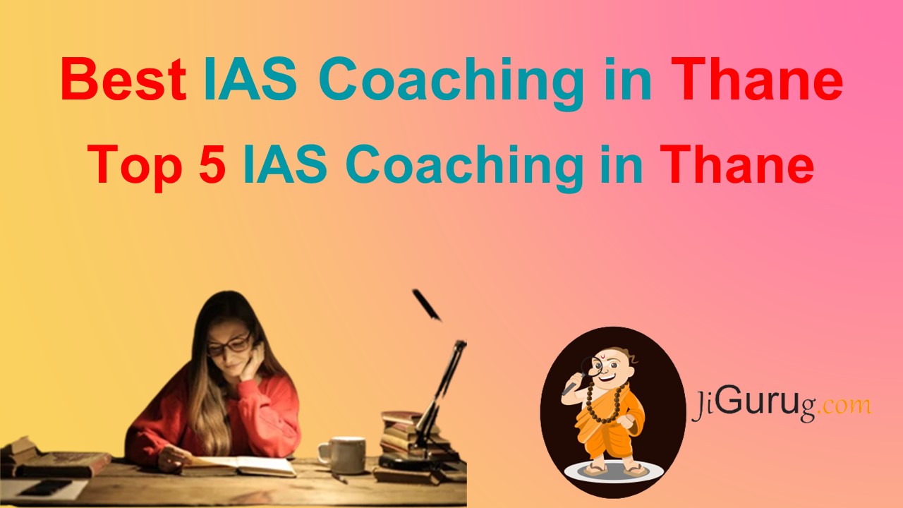 Best IAS Coaching in Thane