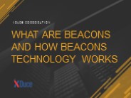 What Are Beacons and How Beacons Technology Works?