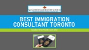 Best Immigration Consultant Toronto - Alexander Immigration