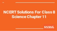 NCERT Solutions For Class 8 Science Chapter 11