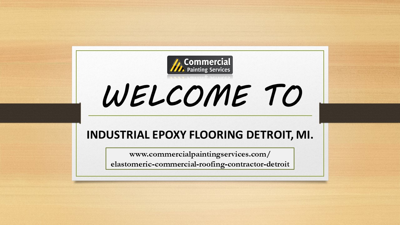 Welcome to Commercial Painting Contractors Detroit mi
