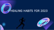 Healing habits for 2023
