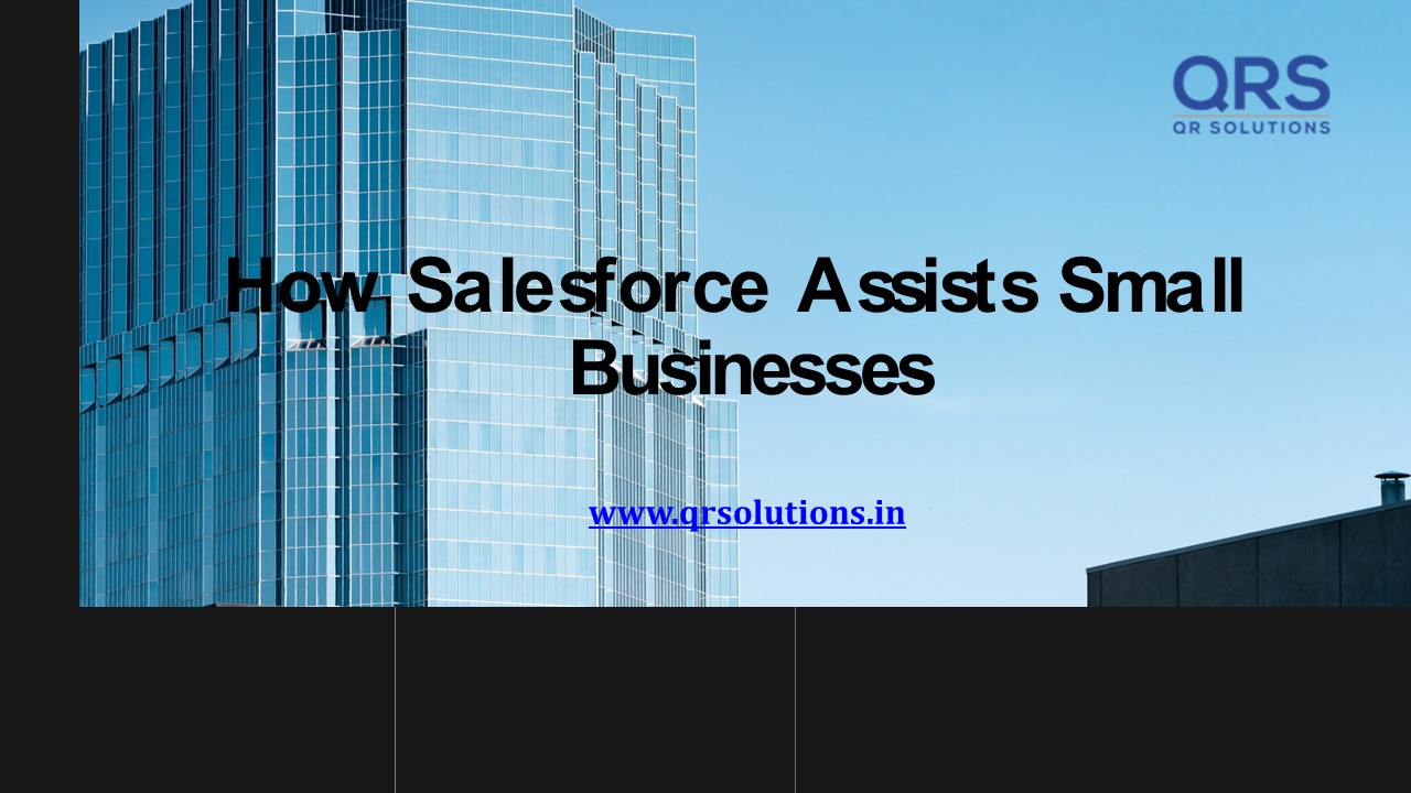 How Salesforce Assists Small Businesses