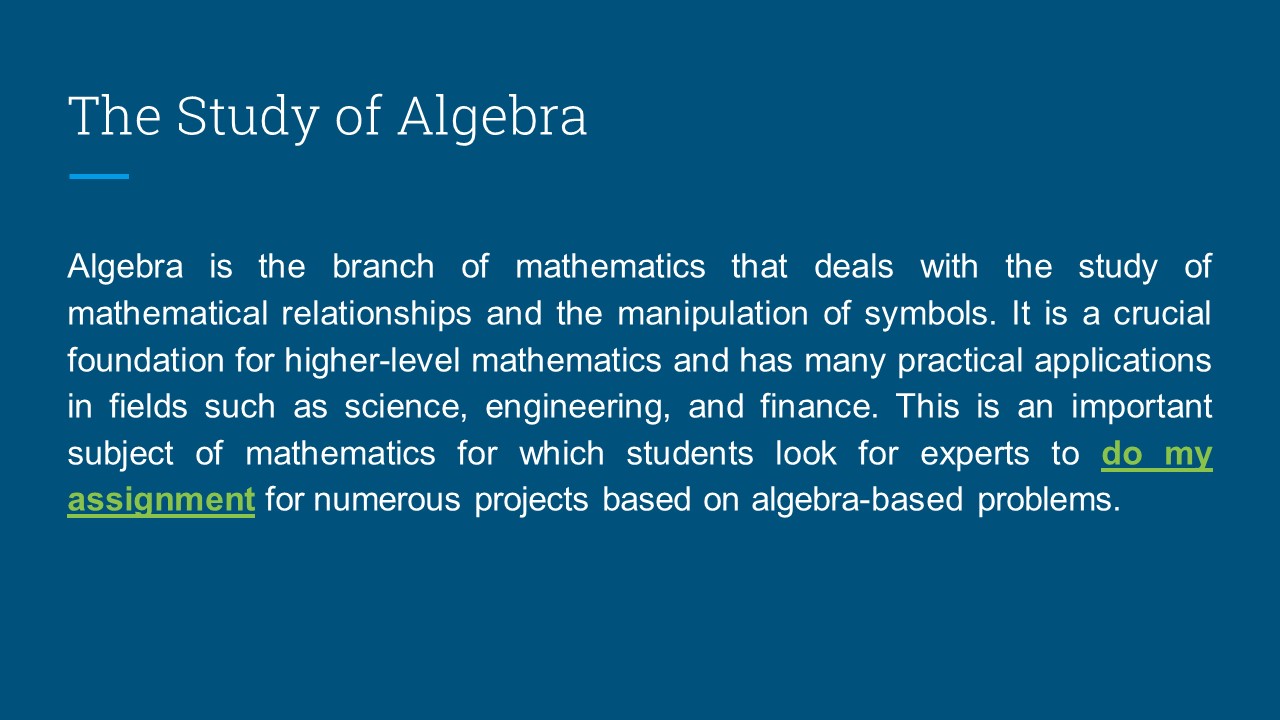 The Study of Algebra