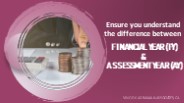 Difference between Financial year (FY) & Assessment year (AY)
