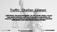 Traffic Challan Lawyer