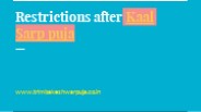 Restrictions after Kaal Sarp puja