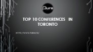 Top 10 Conferences in Toronto - Pure AV