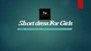 Short dress For Girls