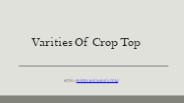 Varities Of Crop Top