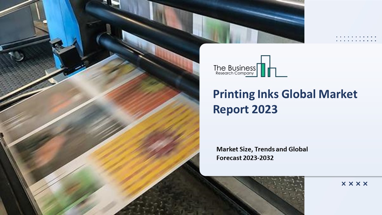 Printing Inks Market By Product Type, By Manufacturers, By End-User And Market Trend Analysis Forecast 2032