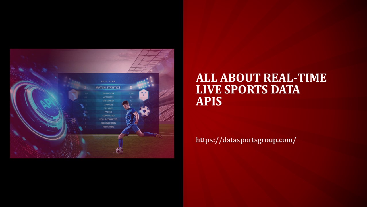 PPT All about RealTime Live Sports Data APIs PowerPoint presentation