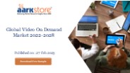 Global Video On Demand Market 2022-2028