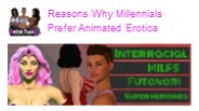 Reasons Why Millennials Prefer Animated Erotica
