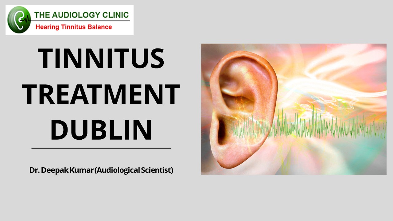Tinnitus Ringing Ears Diagnosis &  Treatments Dublin, Naas, Mallow (1)