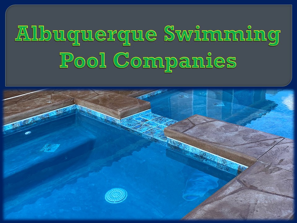 Albuquerque Swimming Pool  Companies
