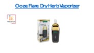 Ooze Flare Dry Herb Vaporizer
