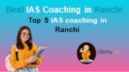 Best IAS Coaching in Ranchi