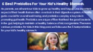 5 Best Prebiotics For Your Kid's Healthy Stomach.