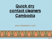 Quick dry contact cleaners Cambodia