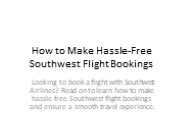How to Make Hassle-Free Southwest Flight Bookings