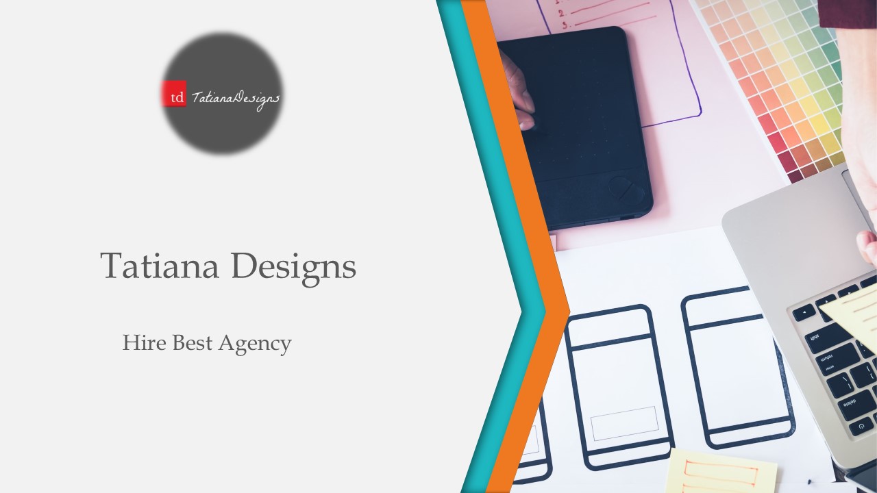 Reasons to Hire Tatiana Designs for Web Design