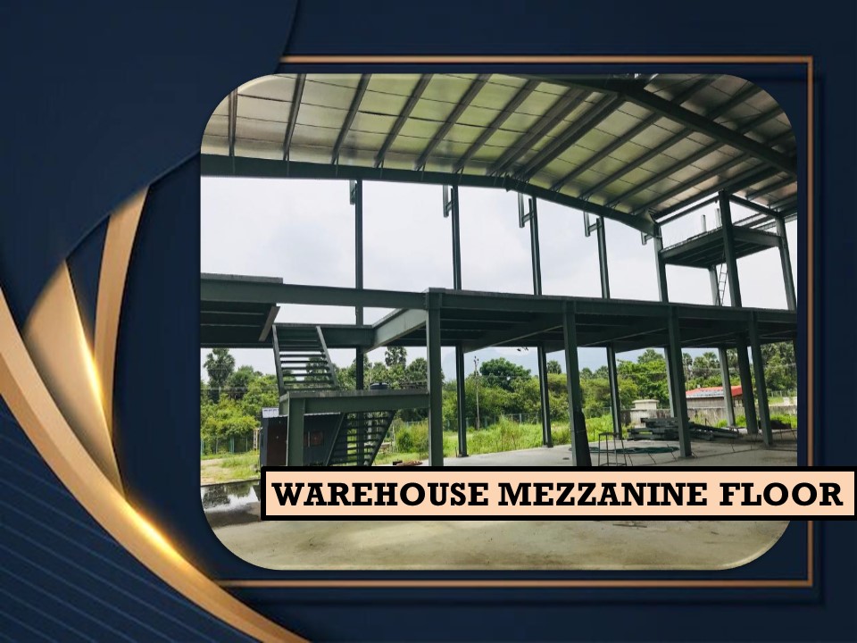 PPT Warehouse Mezzanine Floor ,Warehouse Construction Company,Chennai