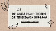 DR AMITA SHAH