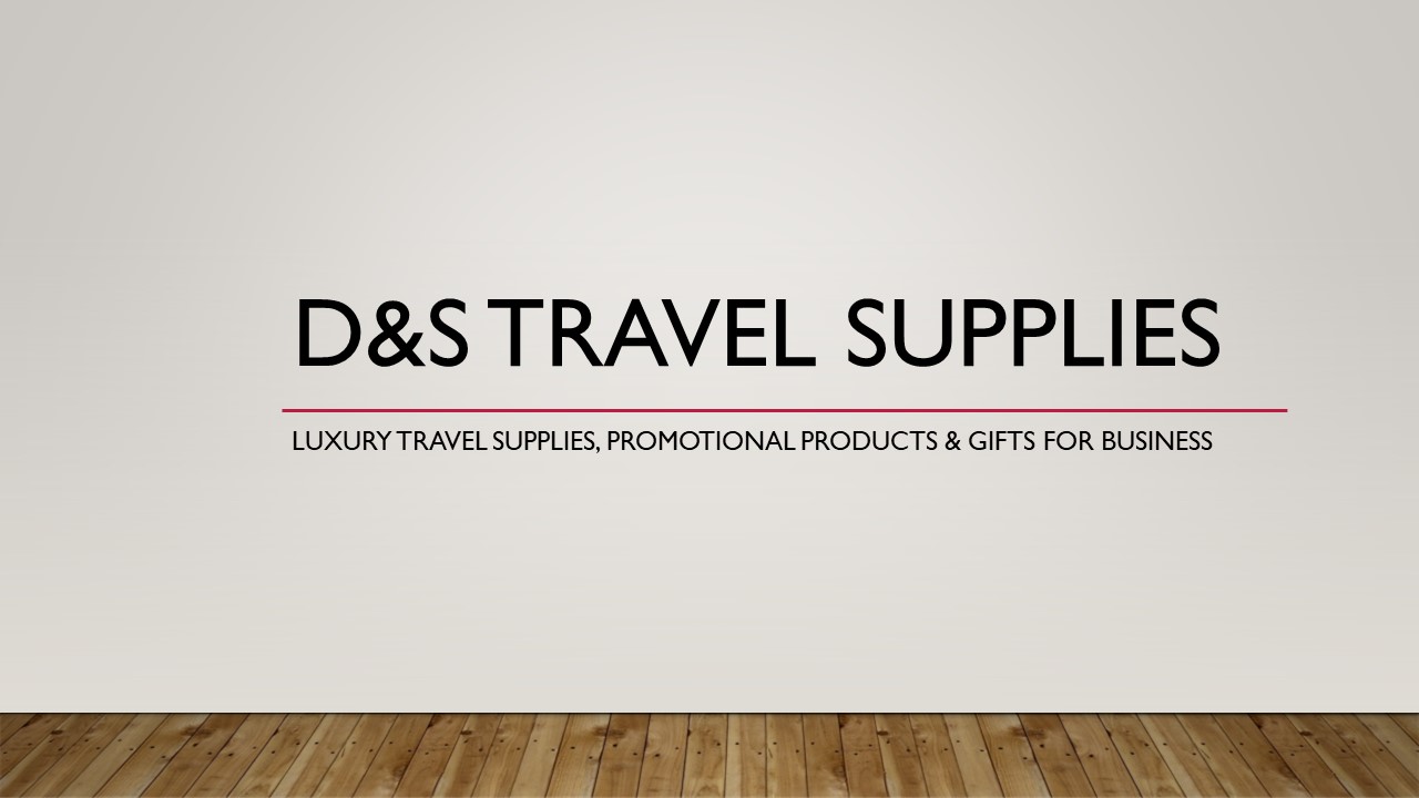 Travel Promotional Items Suppliers - D&S Travel Supplies