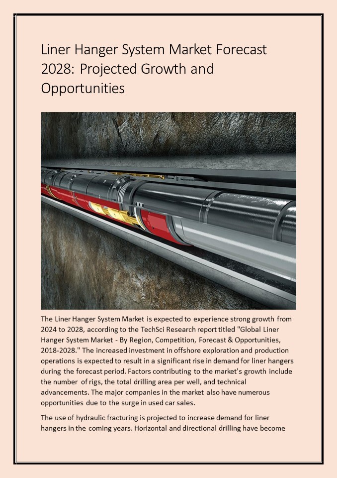 PPT Liner Hanger System Market Forecast 2028 Projected Growth and