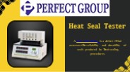 Heat Seal Tester | Perfectgroupindia