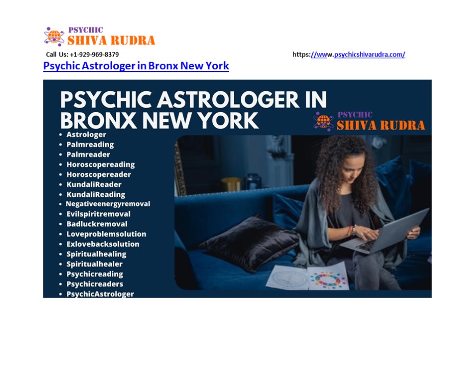 Best Psychic Astrologer in Bronx NY - psychicshivarudra