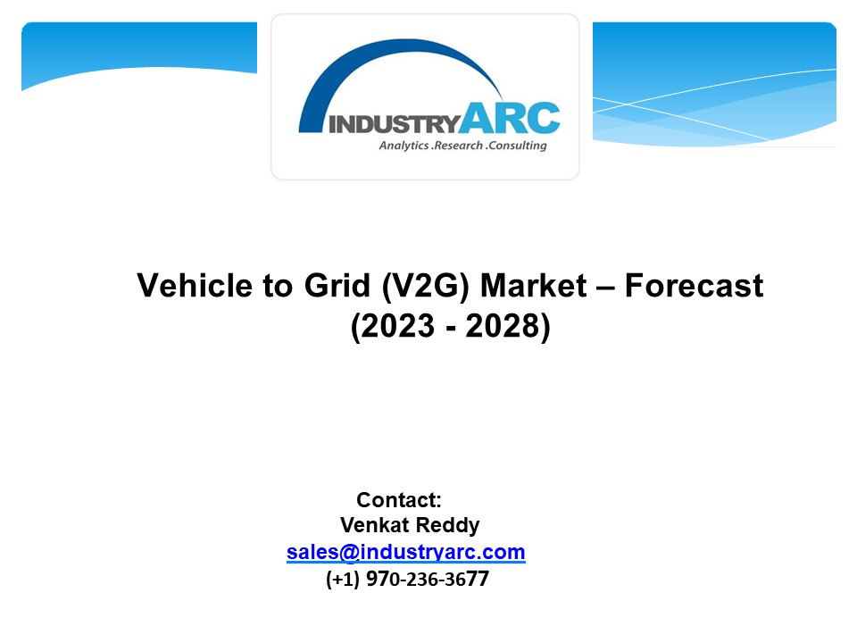 PPT – Vehicle to Grid (V2G) Market - Forecast (2023 - 2028) PowerPoint ...