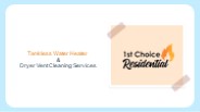 Tankless Water Heater & Dryer Vent Cleaning Services