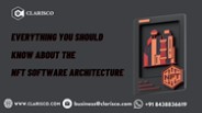 Everything You Should Know About the NFT Software Architecture