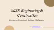 Unit Developers Melbourne | MISR Engineering & Construction in Victoria