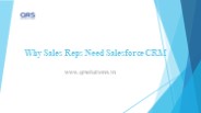 Why Sales Reps Need Salesforce CRM