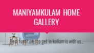 Maniyamkulam Home Gallery Kollam