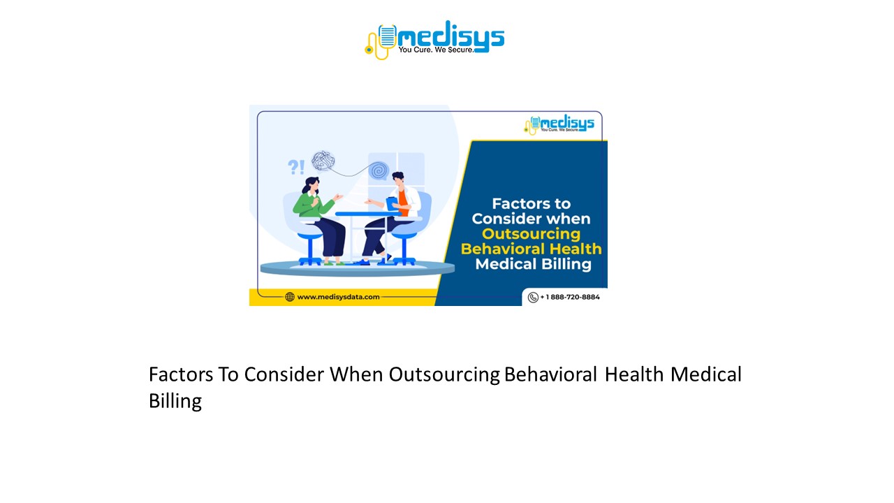 Factors To Consider When Outsourcing Behavioral Health Medical Billing