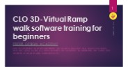 Clo 3D - Virtual Ramp walk | Prerit.org