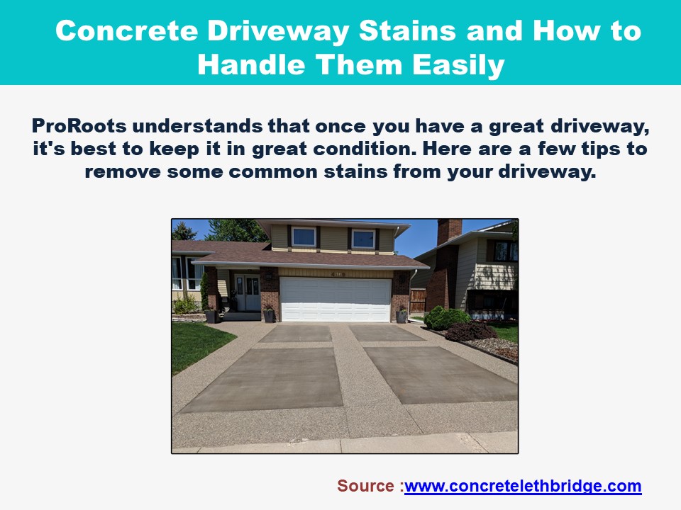 Concrete Driveway Stains and How to Handle Them Easily