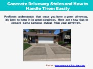 Concrete Driveway Stains and How to Handle Them Easily