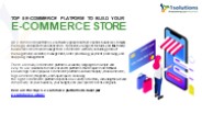 TOP 5 E-COMMERCE PLATFORM TO BUILD YOUR E-COMMERCE STORE